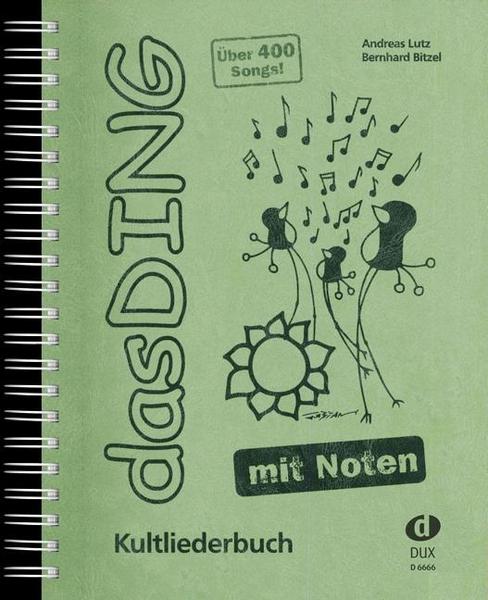 Andreas Lutz, Bernhard Bitzel Das Ding mit Noten