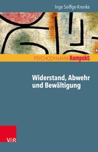 Inge Seiffge-Krenke Widerstand, Abwehr und Bewältigung