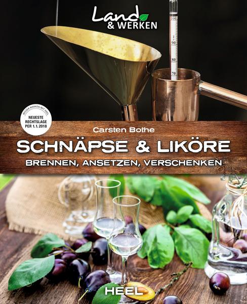 Carsten Bothe Schnäpse und Liköre