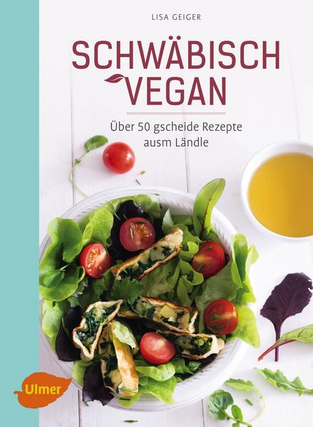 Lisa Geiger Schwäbisch vegan