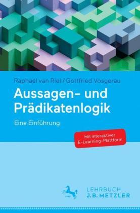 Raphael van Riel, Gottfried Vosgerau Aussagen- und Prädikatenlogik