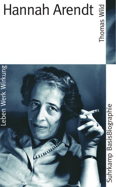 Thomas Wild Hannah Arendt