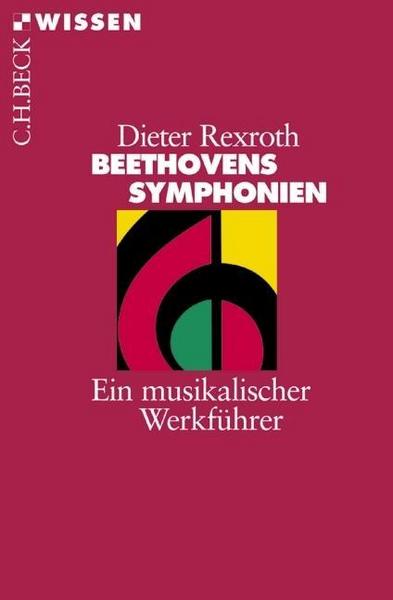 Dieter Rexroth Beethovens Symphonien