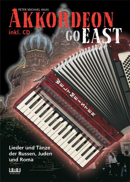 Van Ditmar Boekenimport B.V. Akkordeon Go East - Haas, Peter Michael