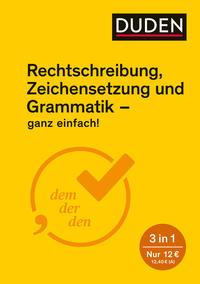 Bibliographisches Institut Ganz einfach! - Rechtschreibung, Zeichensetzung und Grammatik