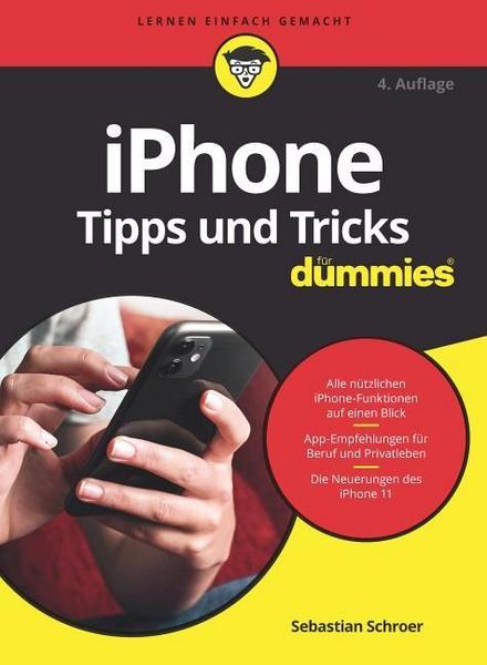 Sebastian Schroer IPhone Tipps und Tricks für Dummies