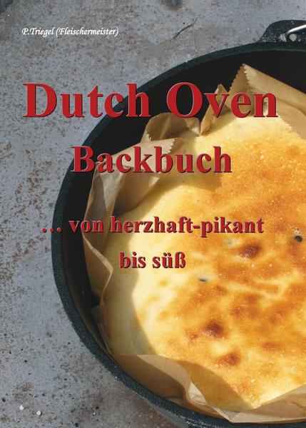 Peggy Triegel Dutch Oven Backbuch