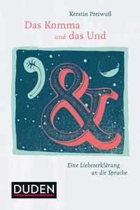 Kerstin Preiwuss Das Komma und das Und