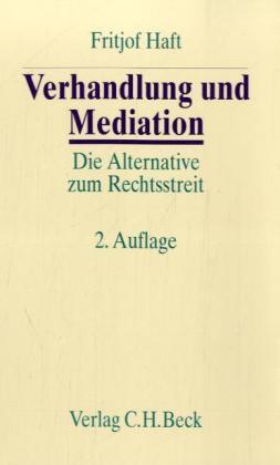 Fritjof Haft Verhandlung und Mediation
