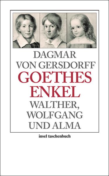 Dagmar Gersdorff Goethes Enkel