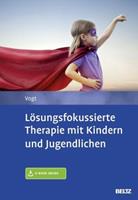 Manfred Vogt Lösungsfokussierte Therapie mit Kindern und Jugendlichen
