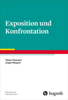 Tobias Teismann, Jürgen Margraf Exposition und Konfrontation