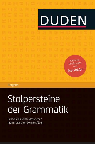Bibliographisches Institut Duden Ratgeber – Stolpersteine der Grammatik