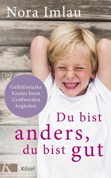 Nora Imlau Du bist anders, du bist gut