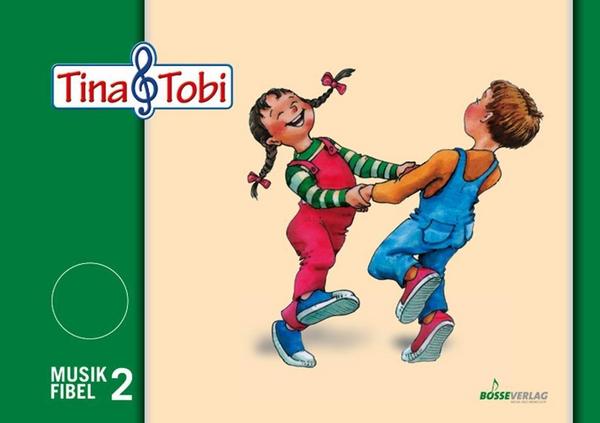 Bosse Verlag Musikalische Früherziehung - Musikschulprogramm 'Tina & Tobi' / Musikalische Früherziehung - Musikschulprogramm 'Tina & Tobi'