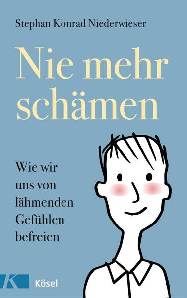 Stephan Konrad Niederwieser Nie mehr schämen