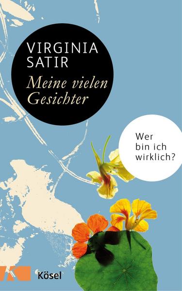 Virginia Satir Meine vielen Gesichter