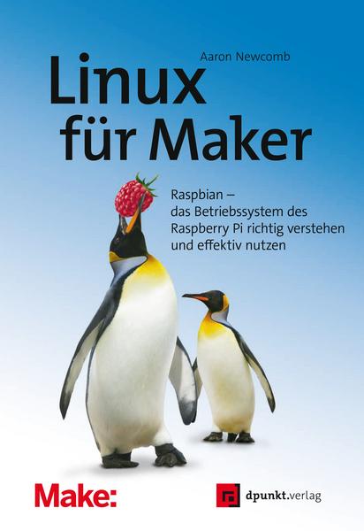 Aaron Newcomb Linux für Maker
