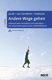 Gitta Jacob, Hannie van Genderen, Laura Seebauer Andere Wege gehen