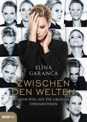Elina Garanča Zwischen den Welten