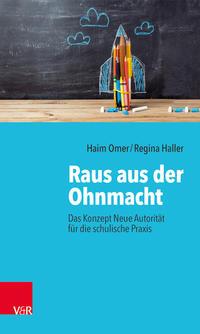 Haim Omer, Regina Haller Raus aus der Ohnmacht