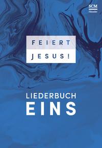 SCM Hänssler Feiert Jesus! 1 - Ringbuch