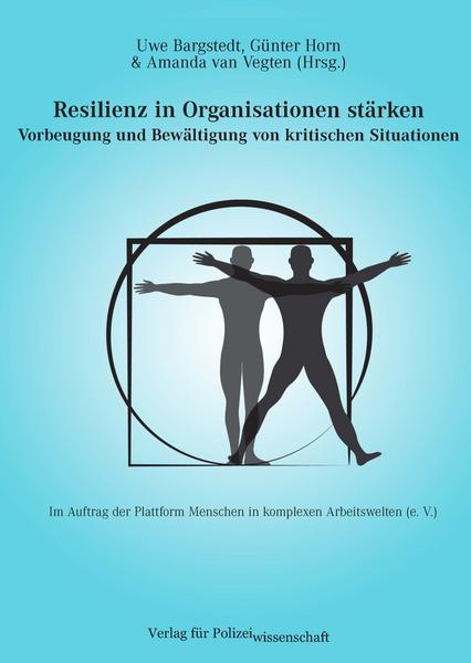 Verlag für Polizeiwissenschaft Resilienz in Organisationen stärken