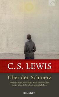 Clive Staples Lewis Über den Schmerz