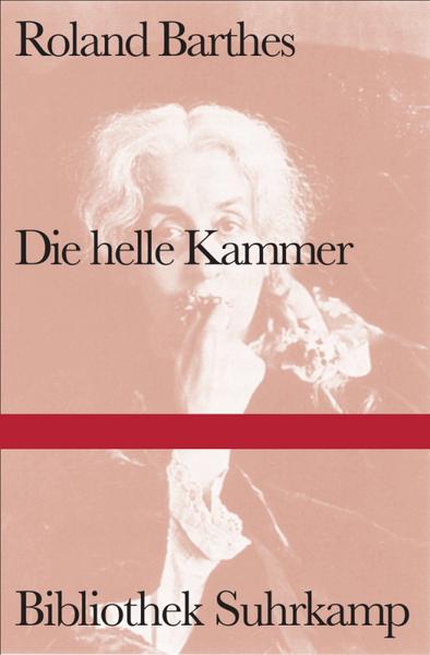 Roland Barthes Die helle Kammer