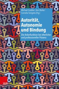 Vandenhoeck + Ruprecht Autorität, Autonomie und Bindung