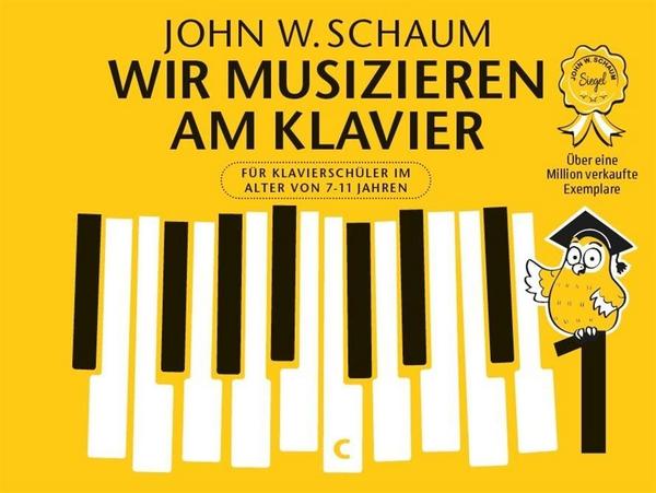 John Wesley Schaum Wir musizieren am Klavier Band 1 Neuauflage