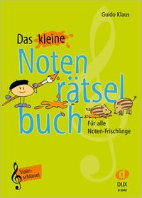 Guido Klaus Das kleine Notenrätselbuch