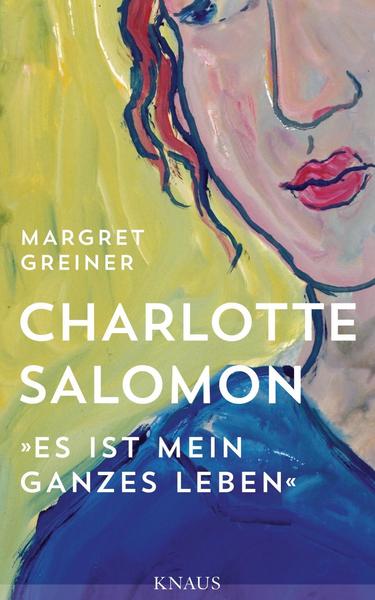 Margret Greiner Charlotte Salomon