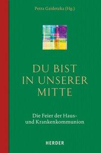 Herder Du bist in unserer Mitte
