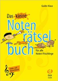 Guido Klaus Das kleine Notenrätselbuch