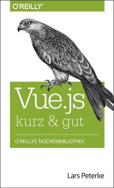 Lars Peterke Vue.js kurz & gut