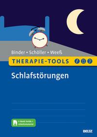 Ralf Binder, Florian Schöller, Hans-Günter Weess Therapie-Tools Schlafstörungen