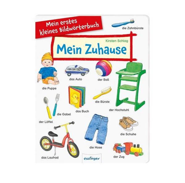 Esslinger in der Thienemann-Esslinger Verlag GmbH Mein erstes kleines Bildwörterbuch: Mein Zuhause