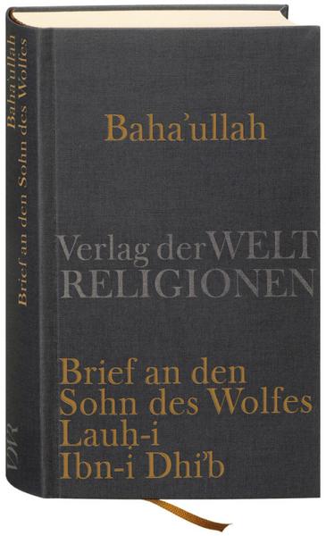 Baha'u'llah , Brief an den Sohn des Wolfes