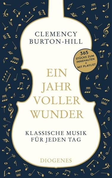 Clemency Burton-Hill Ein Jahr voller Wunder