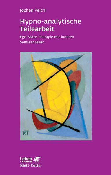 Jürgen Peichl Hypno-analytische Teilearbeit