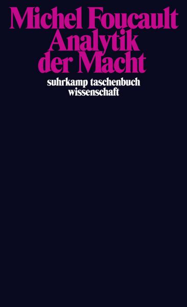 Michel Foucault Analytik der Macht