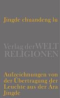 Verlag der Weltreligionen Jingde chuandeng lu
