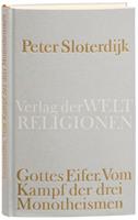 Peter Sloterdijk Gottes Eifer