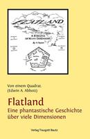 Edwin A. Abbott Flatland Eine phantastische Geschichte über viele Dimensionen