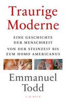 Emmanuel Todd Traurige Moderne