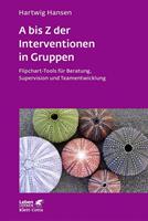 Hartwig Hansen A bis Z der Interventionen in Gruppen