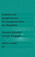 Giacomo Rizzolatti, Corrado Sinigaglia Empathie und Spiegelneurone