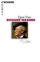 Egon Voss Richard Wagner