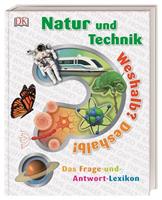 DK Verlag Dorling Kindersley Weshalb℃ Deshalb! Natur und Technik
